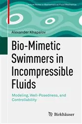 Book cover of Bio-Mimetic Swimmers in Incompressible Fluids by Alexander Khapalov