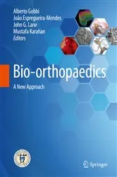 Book cover of Bio-orthopaedics by Alberto Gobbi