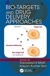 Book cover of Bio-Targets and Drug Delivery Approaches by Sabyasachi Maiti
