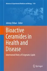 Book cover of Bioactive Ceramides in Health and Disease by Johnny Stiban