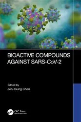 Book cover of Bioactive Compounds Against SARS-CoV-2 by Jen-Tsung Chen