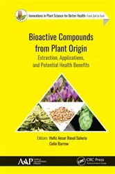 Book cover of Bioactive Compounds from Plant Origin by Hafiz Ansar Rasul Suleria