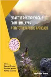 Book cover of Bioactive Phytochemicals from Himalayas: A Phytotherapeutic Approach by Manish Kumar