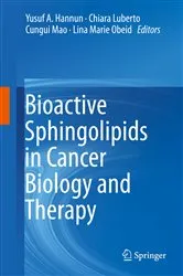 Book cover of Bioactive Sphingolipids in Cancer Biology and Therapy by Yusuf A. Hannun