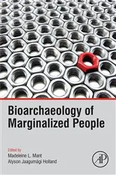 Book cover of Bioarchaeology of Marginalized People by Madeleine L. Mant