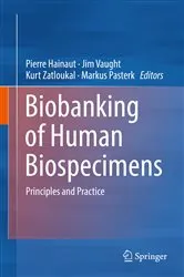 Book cover of Biobanking of Human Biospecimens by Pierre Hainaut