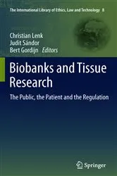 Book cover of Biobanks and Tissue Research by Christian Lenk