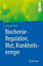 Book cover of Biochemie - Regulation, Blut, Krankheitserreger by Freya Harmjanz