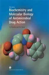 Book cover of Biochemistry and Molecular Biology of Antimicrobial Drug Action (5th ed.) by T. J. Franklin