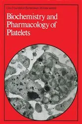 Book cover of Biochemistry and Pharmacology of Platelets by Katherine Elliott