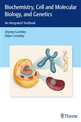 Book cover of Biochemistry, Cell and Molecular Biology, and Genetics by Zeynep Gromley