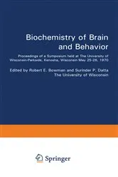 Book cover of Biochemistry of Brain and Behavior by Robert E. Bowman
