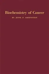 Book cover of Biochemistry of Cancer by Unknown