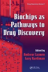 Book cover of Biochips as Pathways to Drug Discovery by Gary Hardiman