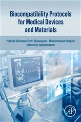 Book cover of Biocompatibility Protocols for Medical Devices and Materials by Prakash Srinivasan Timiri Shanmugam