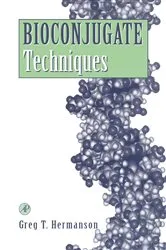 Book cover of Bioconjugate Techniques by Greg T. Hermanson