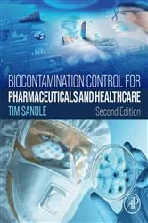 Book cover of Biocontamination Control for Pharmaceuticals and Healthcare (2nd ed.) by Tim Sandle PhD