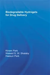 Book cover of Biodegradable Hydrogels for Drug Delivery by Haesun Park