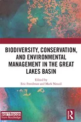 Book cover of Biodiversity, Conservation and Environmental Management in the Great Lakes Basin by Eric Freedman