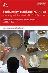 Book cover of Biodiversity, Food and Nutrition by Danny Hunter
