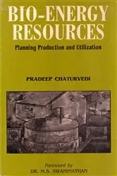 Book cover of Bioenergy Resources Planning, Production and Utilization by Pradeep Chaturvedi