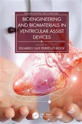 Book cover of Bioengineering and Biomaterials in Ventricular Assist Devices by Eduardo Guy Perpétuo Bock