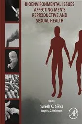 Book cover of Bioenvironmental Issues Affecting Men's Reproductive and Sexual Health by Sikka PhD, HCLD/CC (ABB), Suresh C