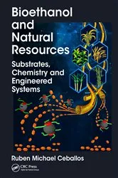 Book cover of Bioethanol and Natural Resources by Ruben Michael Ceballos