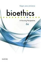 Book cover of Bioethics (6th ed.) by Johnstone AO, PhD, BA, RN, Megan-Jane