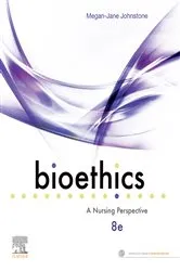 Book cover of Bioethics (8th ed.) by Johnstone AO, PhD, BA, RN, Megan-Jane