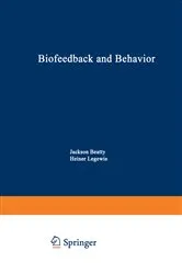 Book cover of Biofeedback and Behavior by Jackson Beatty