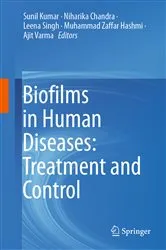 Book cover of Biofilms in Human Diseases: Treatment and Control by Sunil Kumar