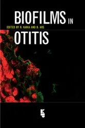 Book cover of Biofilms in Otitis by R. Kania