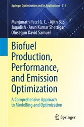 Book cover of Biofuel Production, Performance, and Emission Optimization by Manjunath Patel G. C.