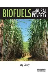 Book cover of Biofuels and Rural Poverty by Joy Clancy