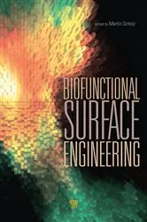 Book cover of Biofunctional Surface Engineering by Martin Scholz