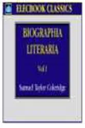 Book cover of Biographia Literaria, Volume 1 by Samuel Taylor Coleridge