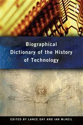 Book cover of Biographical Dictionary of the History of Technology by Lance Day