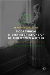 Book cover of Biographical Misrepresentations of British Women Writers by Brenda Ayres
