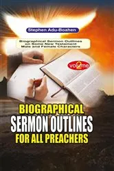 Book cover of Biographical Sermon Outlines for all Preachers by Unknown