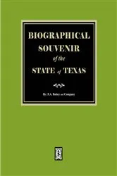 Book cover of Biographical Souvenir of the State of Texas by F.A. Battery and Company