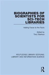 Book cover of Biographies of Scientists for Sci-Tech Libraries by Unknown