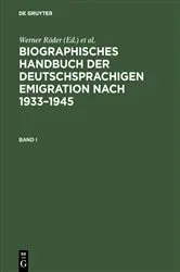 Book cover of Biographisches Handbuch der deutschsprachigen Emigration nach 1933–1945 by Werner Röder