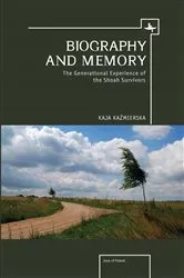 Book cover of Biography and Memory by Kaja Kaźmierska