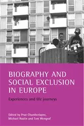 Book cover of Biography and social exclusion in Europe by Prue Chamberlayne