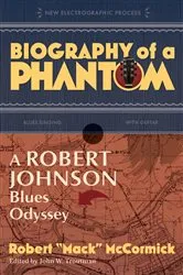 Book cover of Biography of a Phantom by Robert Mack McCormick