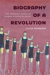 Book cover of Biography of a Revolution by Sorbera, Lucia, Dr.
