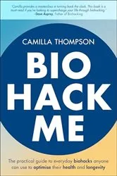 Book cover of Biohack Me by Unknown