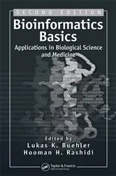 Book cover of Bioinformatics Basics (2nd ed.) by Lukas K. Buehler