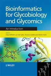 Book cover of Bioinformatics for Glycobiology and Glycomics by Claus-Wilhelm von der Lieth